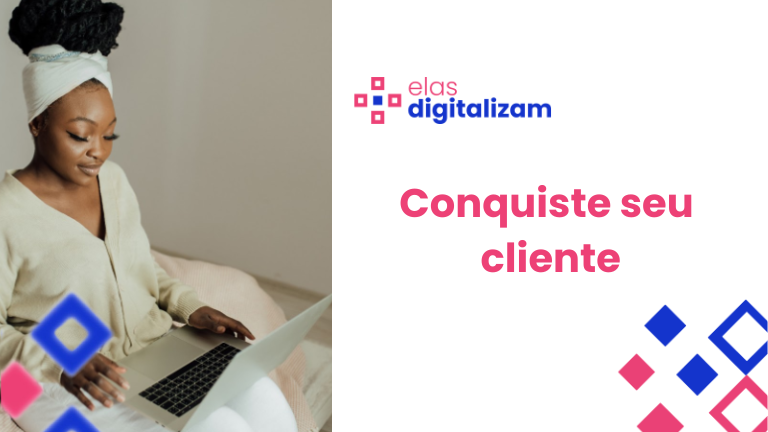 Conquiste seu cliente