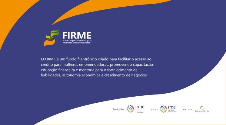 Trilha FIRME – Educação Financeira e Crédito para Mulheres Empreendedoras